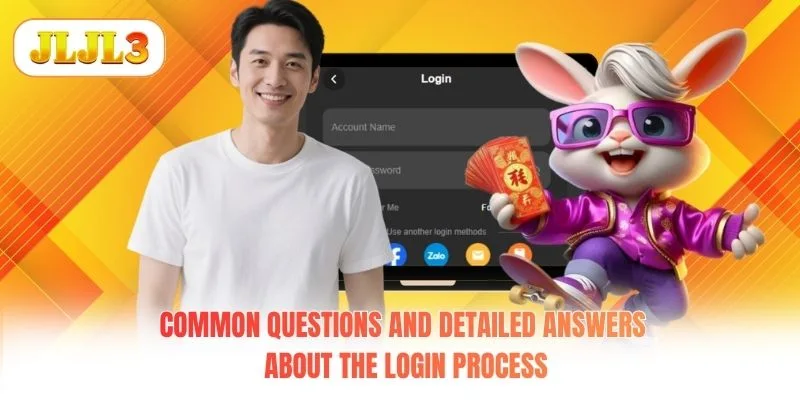 Common questions and detailed answers about the login process Common questions and detailed answers about the login process