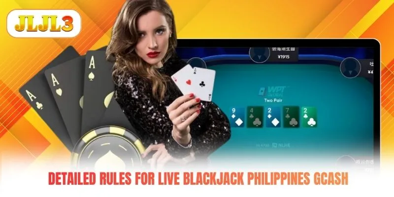Detailed rules for Live Blackjack Philippines GCash