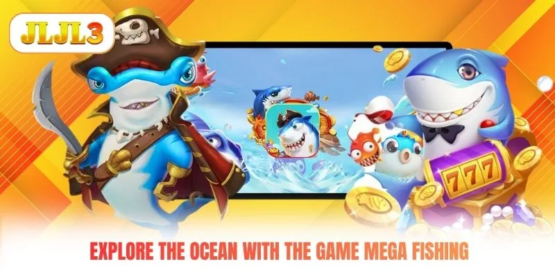 Explore the ocean with the game Mega Fishing