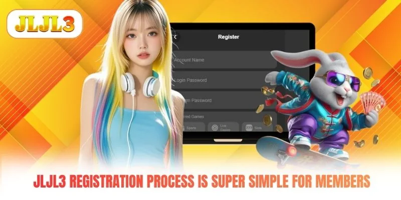 JLJL3 registration process is super simple for members JLJL3 registration process is super simple for members