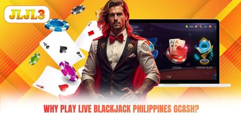 Why play Live Blackjack Philippines GCash?